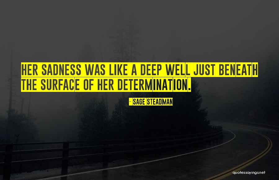 Wileen Footman Quotes By Sage Steadman Wileen Footman Quotes By Sage Steadman