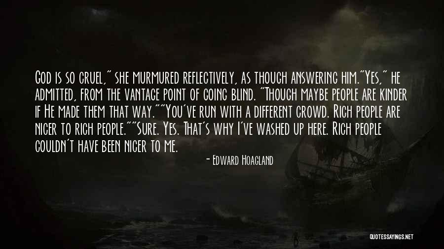 Wilem Banks Quotes By Edward Hoagland Wilem Banks Quotes By Edward Hoagland