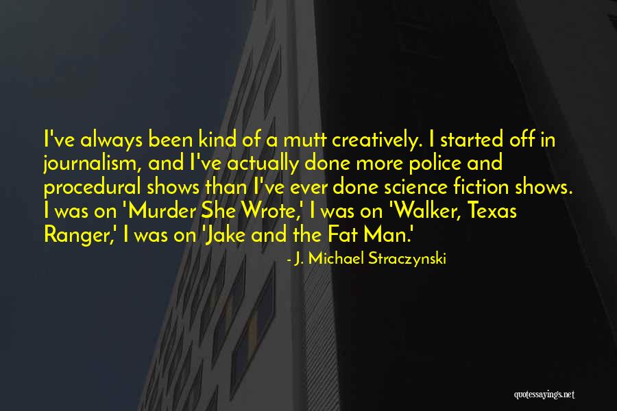 Wileman School Quotes By J. Michael Straczynski Wileman School Quotes By J. Michael Straczynski