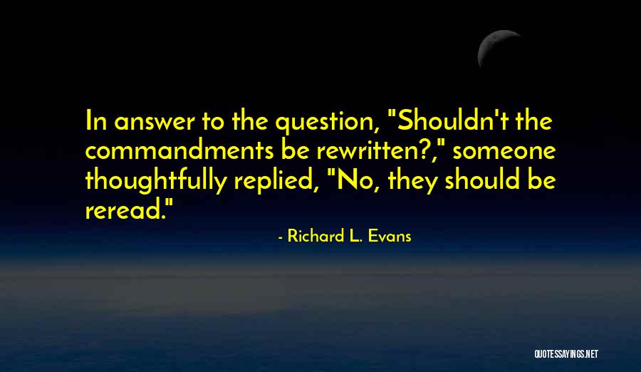 Wilendur Quotes By Richard L. Evans Wilendur Quotes By Richard L. Evans