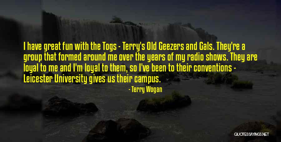 Wilentz Goldman Quotes By Terry Wogan Wilentz Goldman Quotes By Terry Wogan