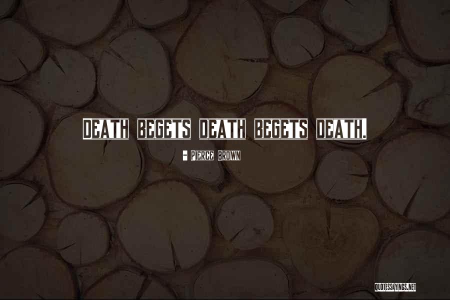 Wiles Funeral Home Quotes By Pierce Brown Wiles Funeral Home Quotes By Pierce Brown