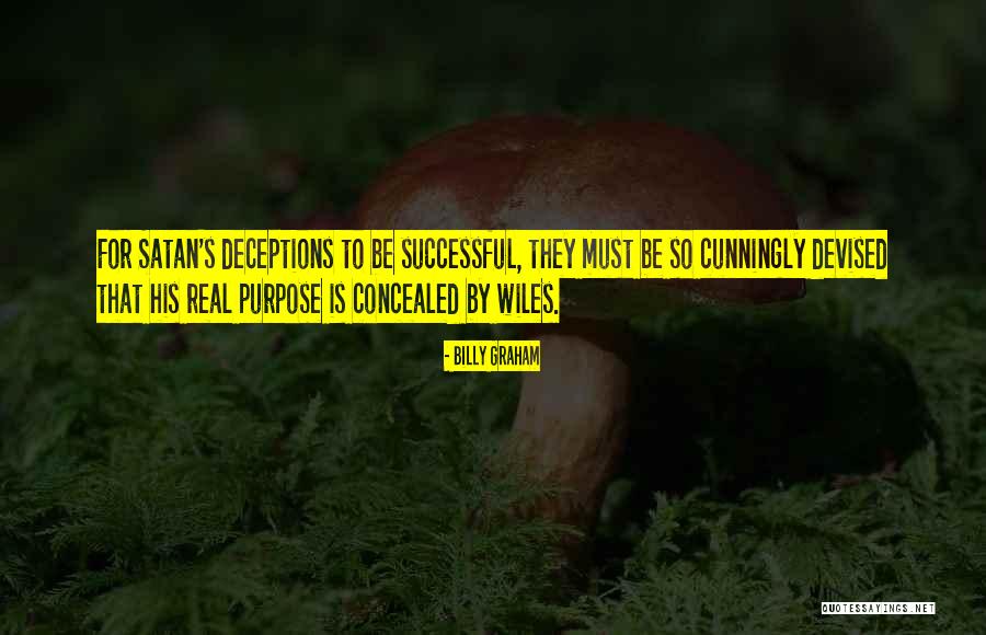 Wiles Quotes By Billy Graham Wiles Quotes By Billy Graham