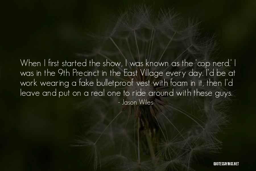 Wiles Quotes By Jason Wiles Wiles Quotes By Jason Wiles