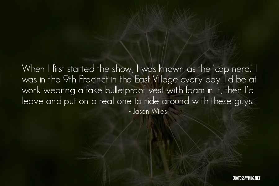 Wiles Quotes By Jason Wiles