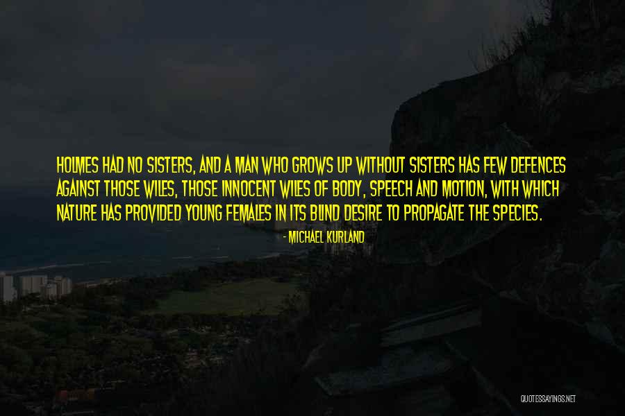 Wiles Quotes By Michael Kurland Wiles Quotes By Michael Kurland