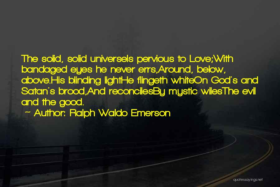 Wiles Quotes By Ralph Waldo Emerson