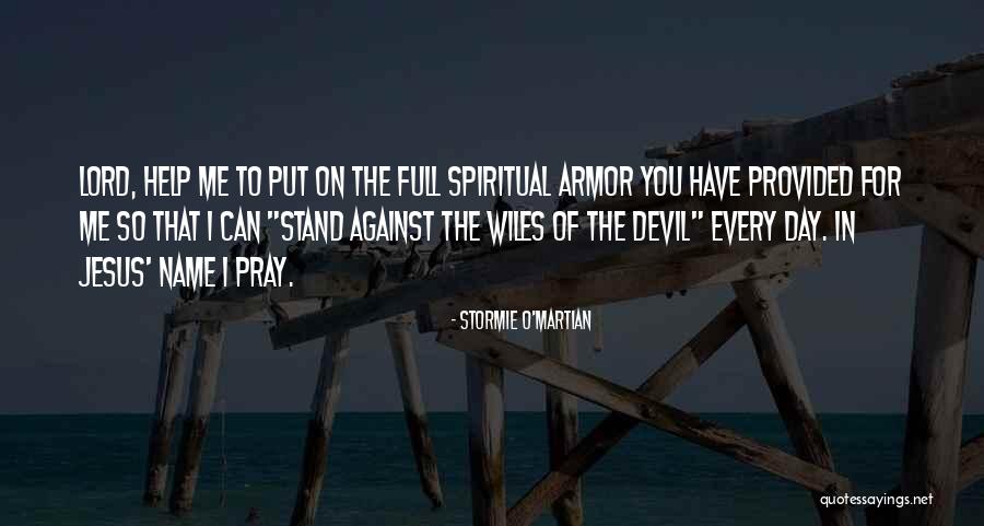 Wiles Quotes By Stormie O'martian Wiles Quotes By Stormie O'martian