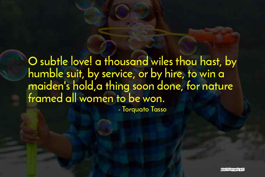 Wiles Quotes By Torquato Tasso Wiles Quotes By Torquato Tasso