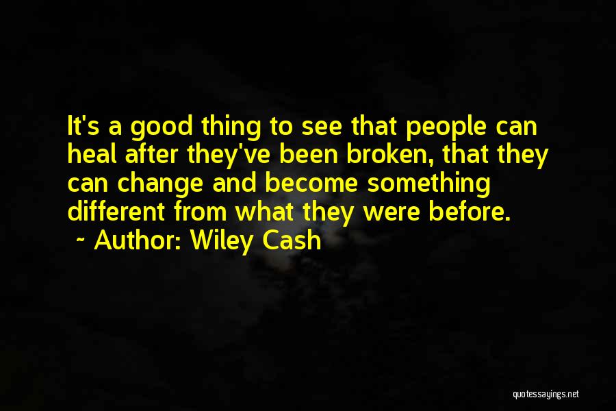 Wiley Cash Quotes 948939