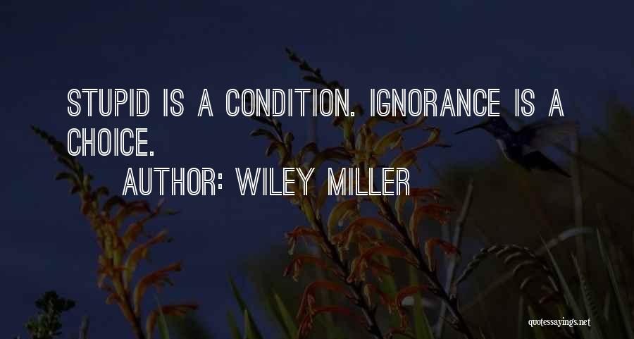 Wiley Miller Quotes 1231944