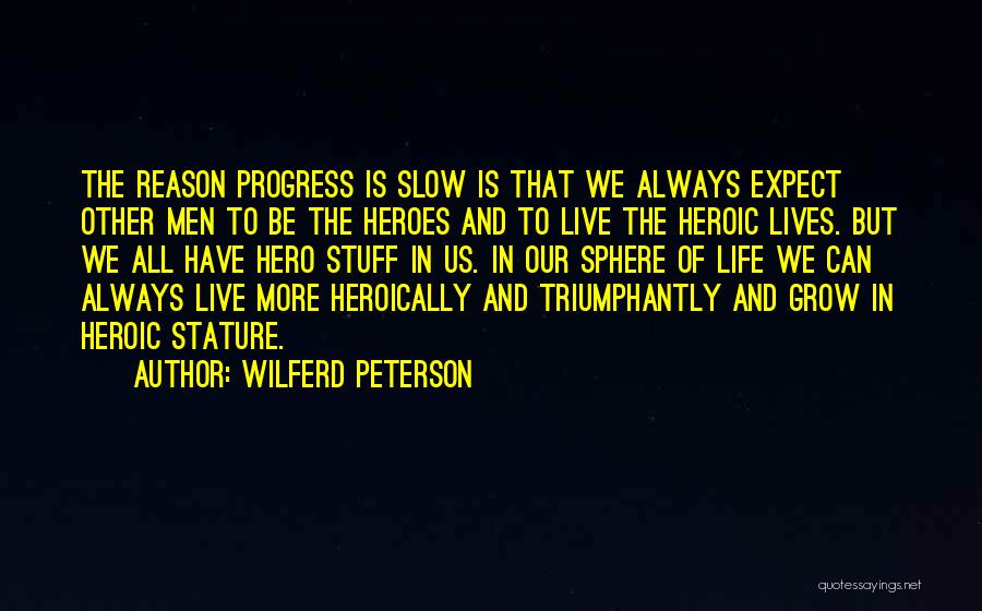 Wilferd Peterson Quotes 495491