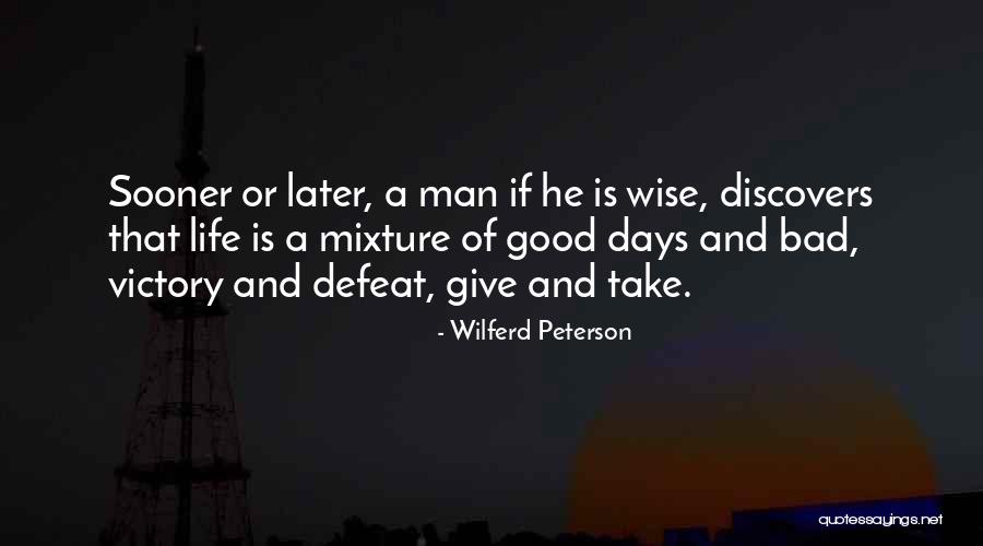 Wilferd Peterson Quotes 999796