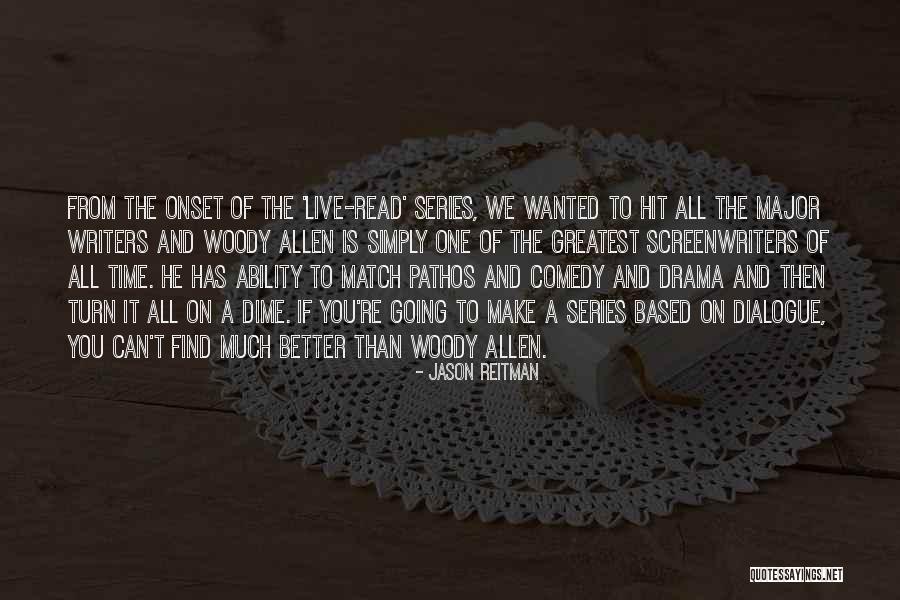 Wilfing Andr S Quotes By Jason Reitman Wilfing Andr S Quotes By Jason Reitman