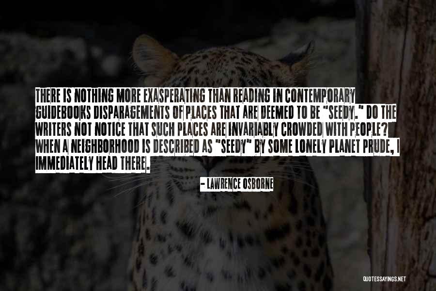 Wilfing Andr S Quotes By Lawrence Osborne Wilfing Andr S Quotes By Lawrence Osborne