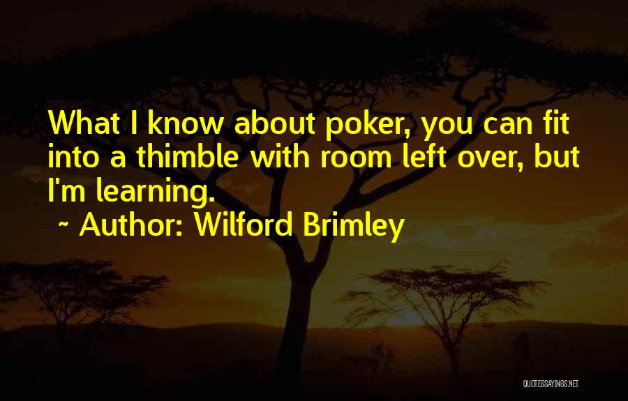 Wilford Brimley Quotes 749228