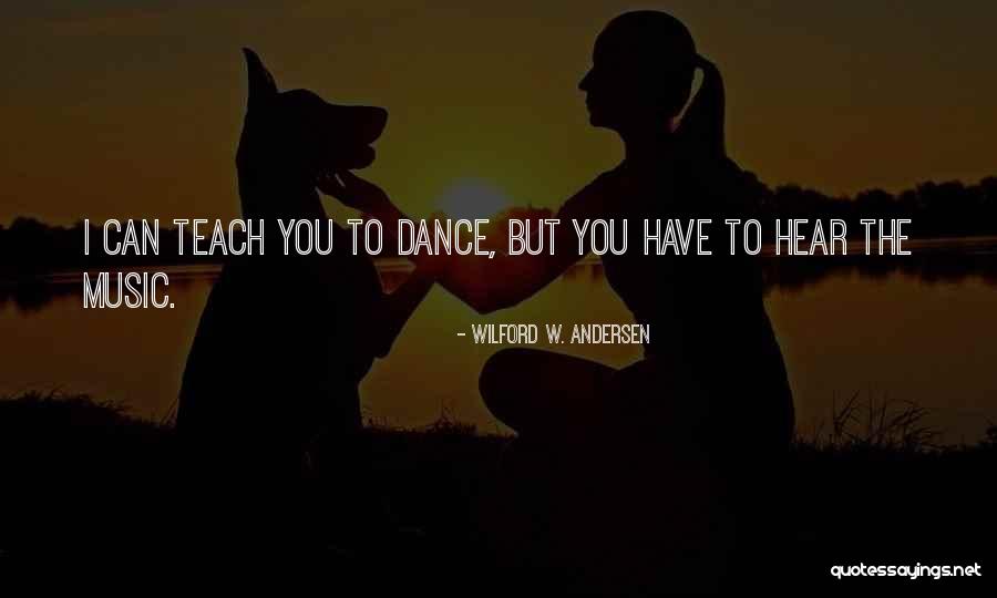 Wilford W. Andersen Quotes 1344574 Wilford W. Andersen Quotes 1344574