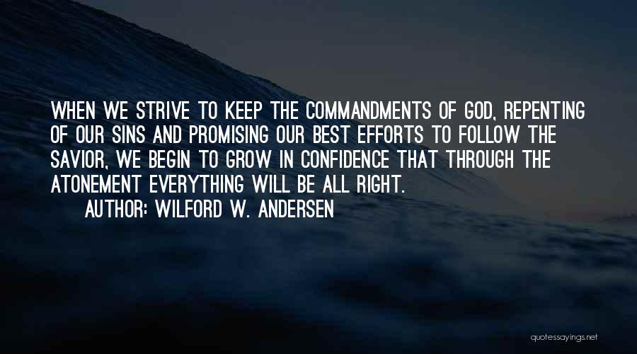 Wilford W. Andersen Quotes 1540618