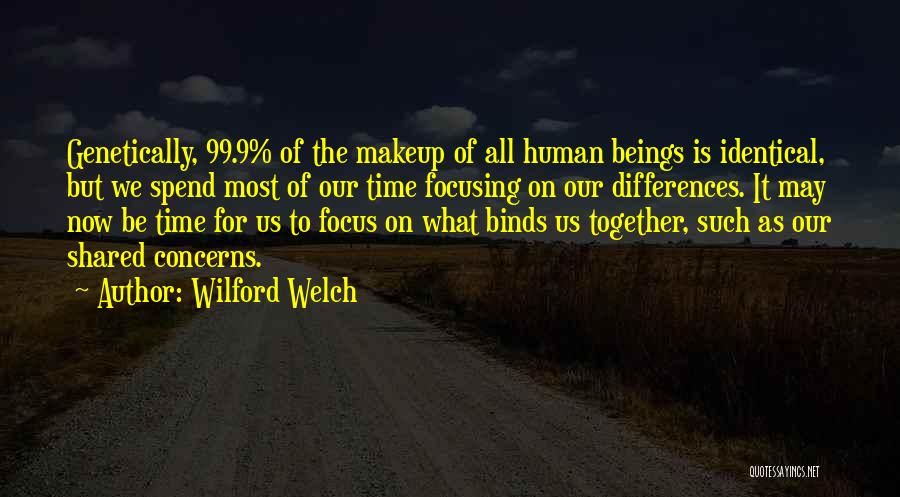 Wilford Welch Quotes 645214