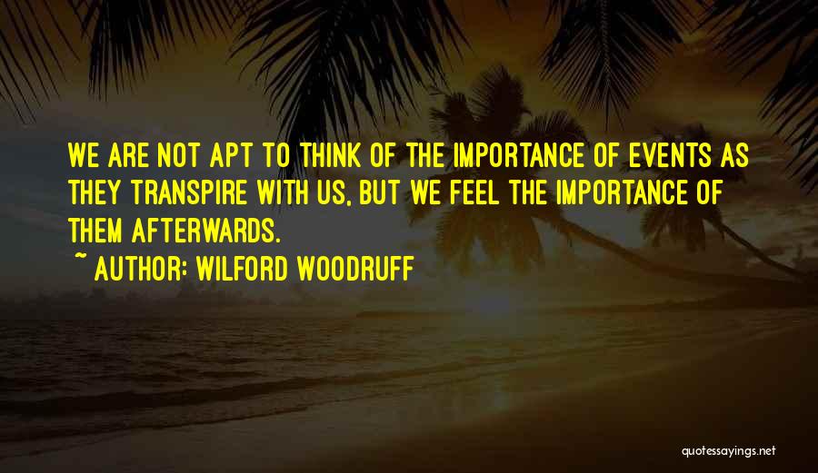 Wilford Woodruff Quotes 1051309