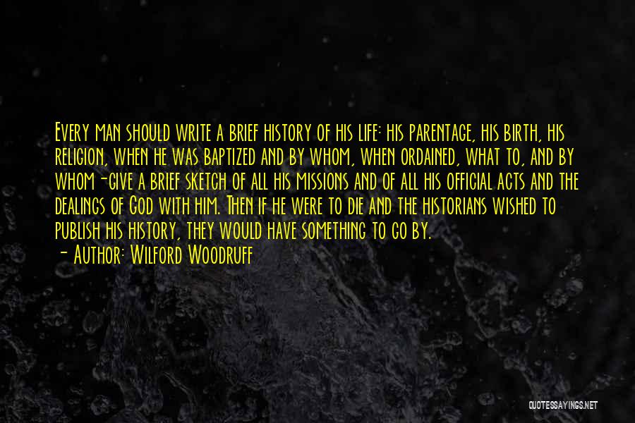 Wilford Woodruff Quotes 1703993