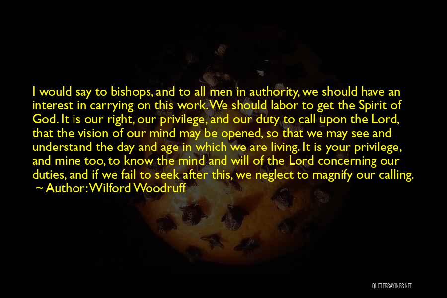 Wilford Woodruff Quotes 2006549