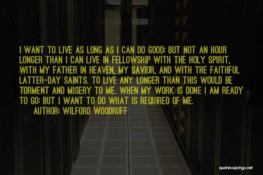 Wilford Woodruff Quotes 2267883