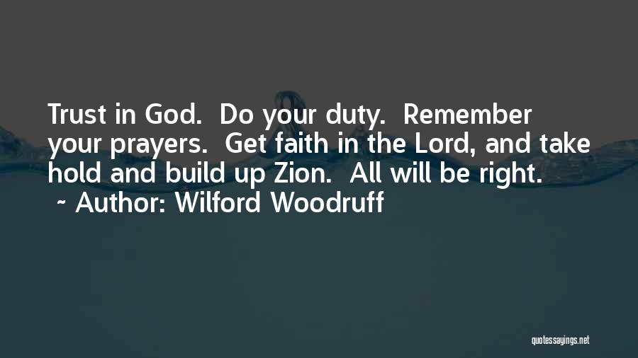 Wilford Woodruff Quotes 850334