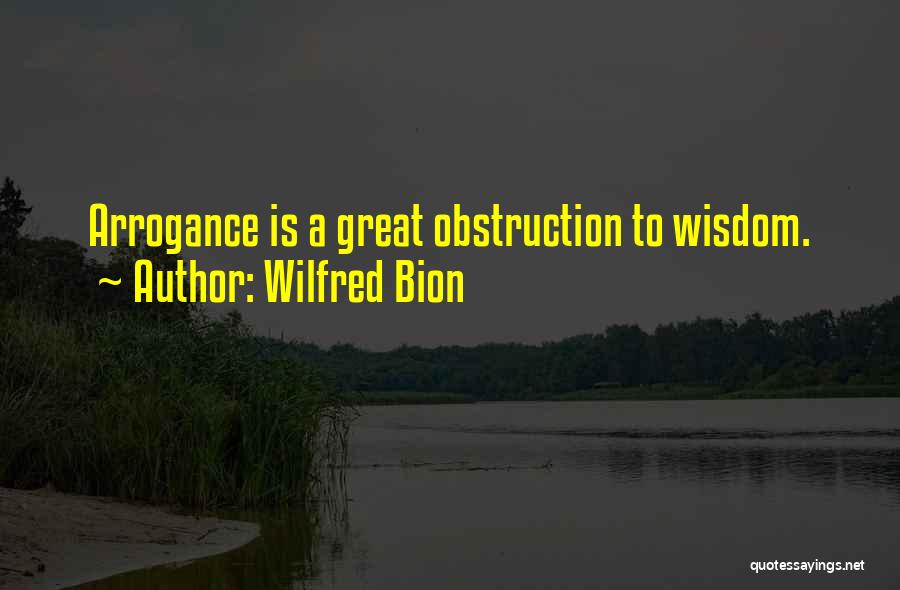 Wilfred Bion Quotes 414361