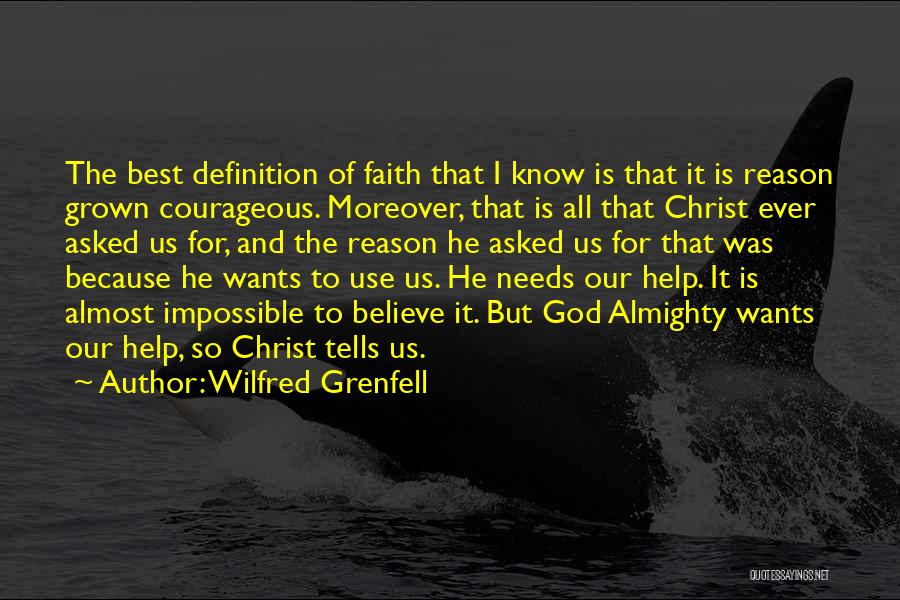 Wilfred Grenfell Quotes 2187990