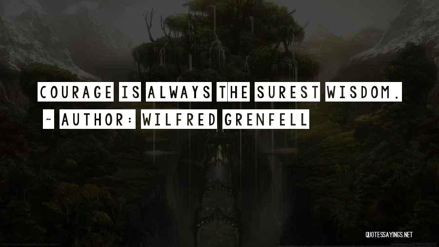 Wilfred Grenfell Quotes 2268581
