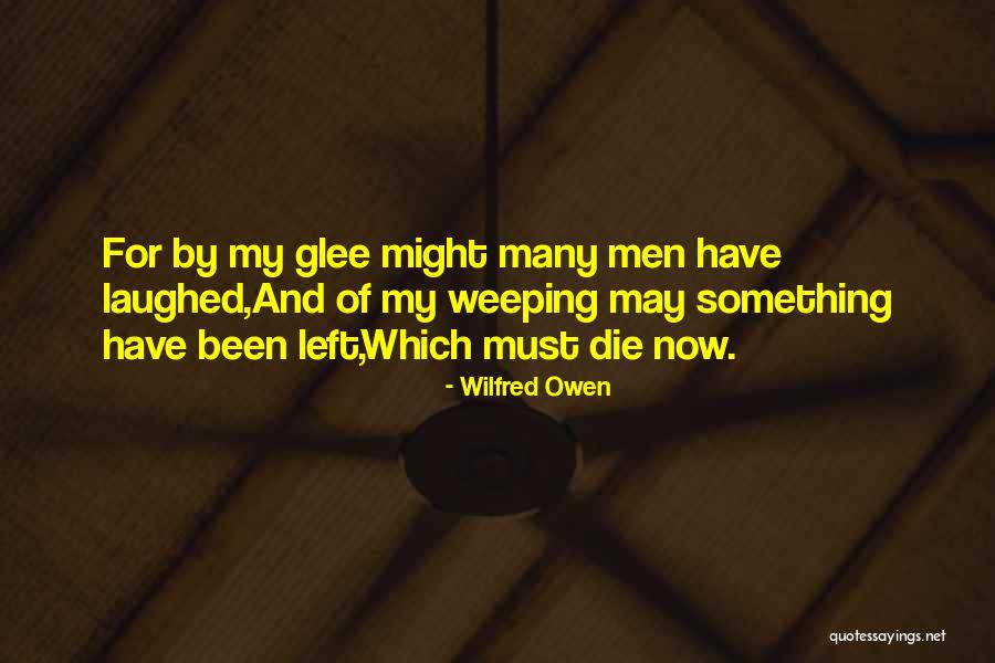 Wilfred Owen Quotes 1320420 Wilfred Owen Quotes 1320420