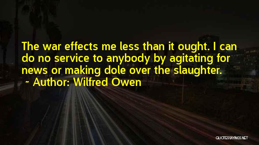Wilfred Owen Quotes 1587334