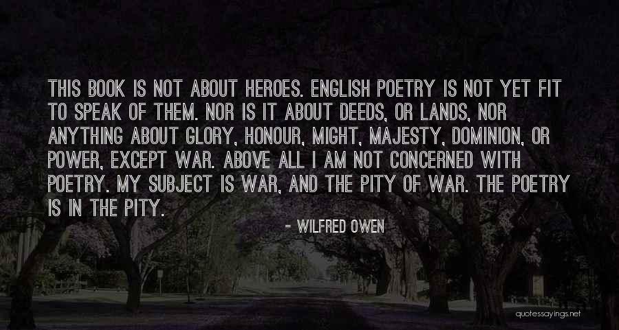 Wilfred Owen Quotes 1633179