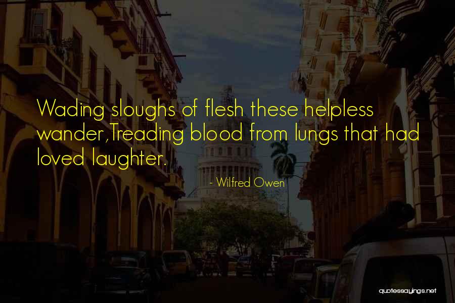 Wilfred Owen Quotes 1648558