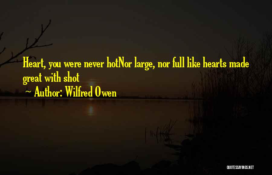 Wilfred Owen Quotes 1821454