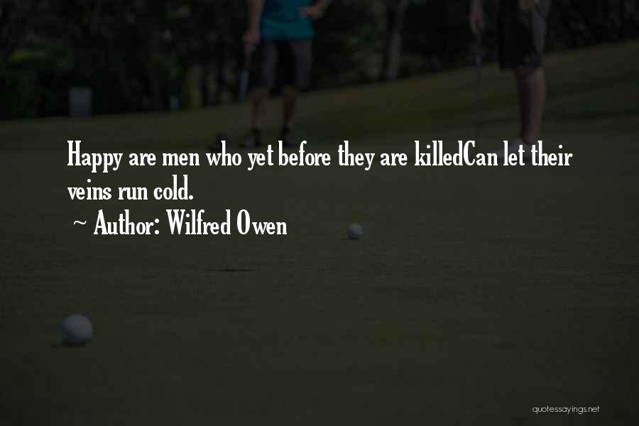 Wilfred Owen Quotes 186905
