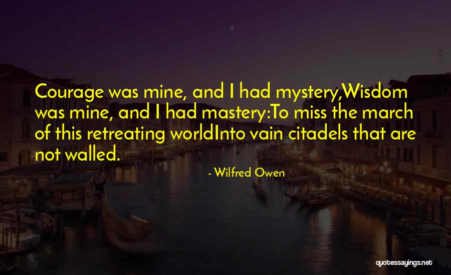 Wilfred Owen Quotes 1926734 Wilfred Owen Quotes 1926734