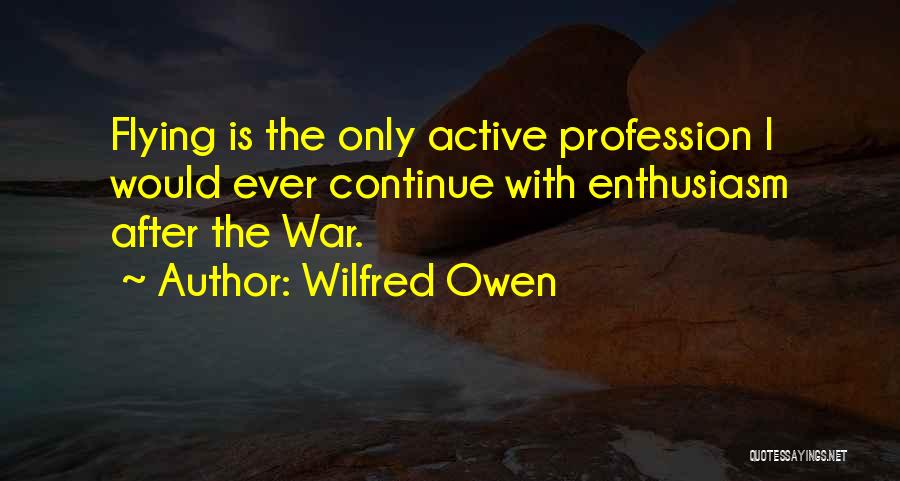 Wilfred Owen Quotes 1946826