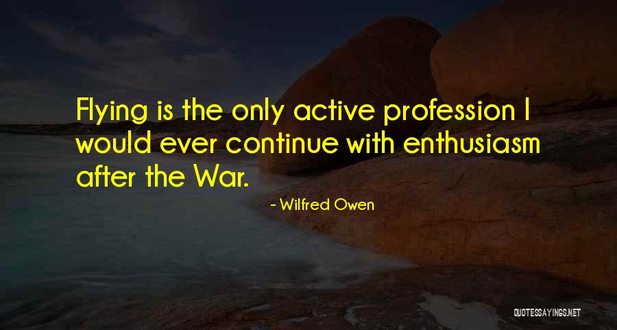 Wilfred Owen Quotes 1946826 Wilfred Owen Quotes 1946826