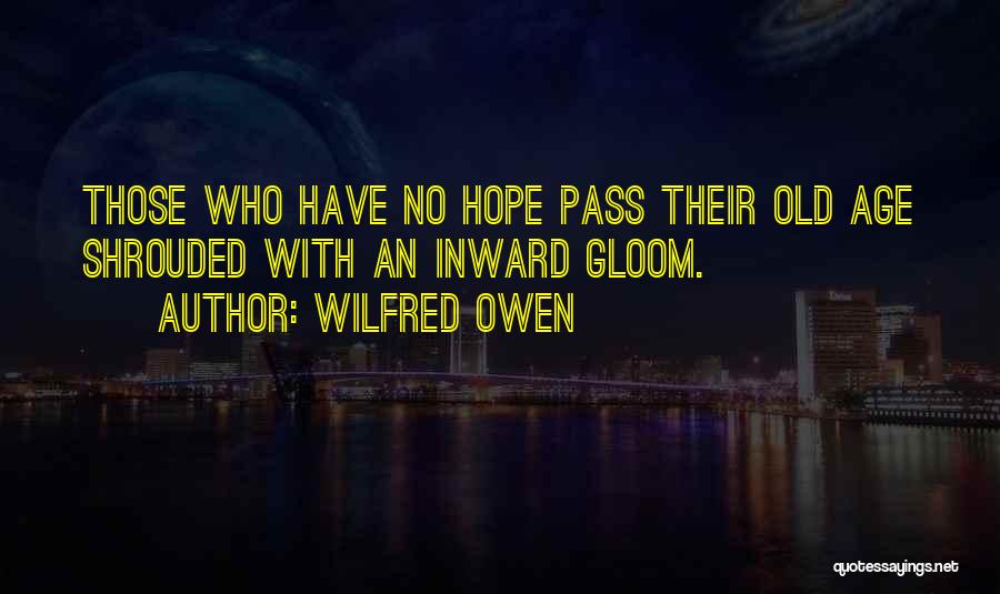 Wilfred Owen Quotes 2128584