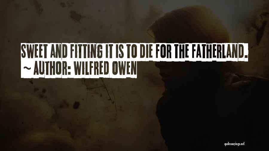 Wilfred Owen Quotes 857747