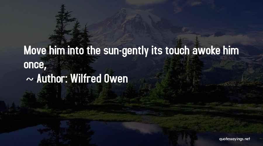 Wilfred Owen Quotes 906877