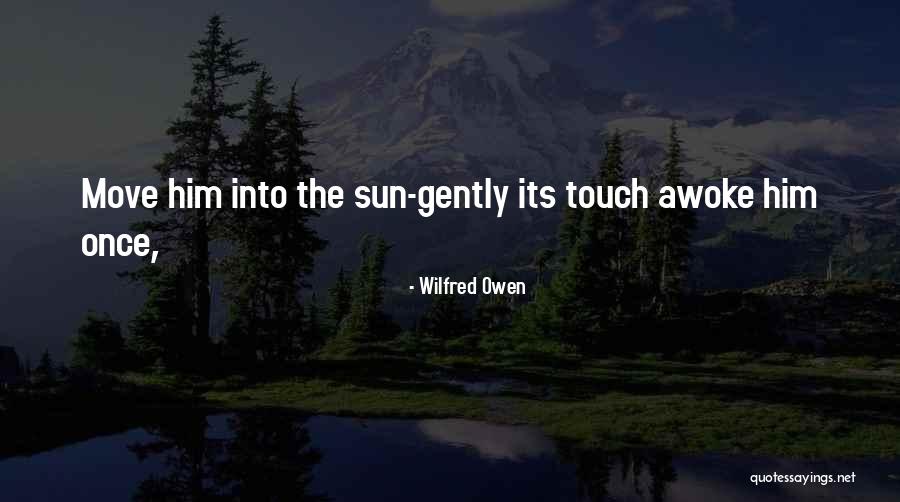 Wilfred Owen Quotes 906877