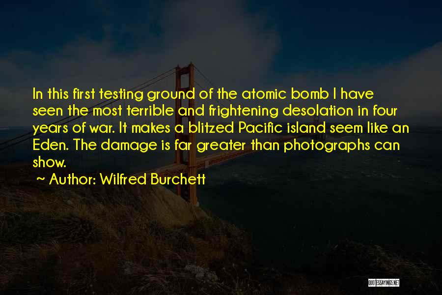 Wilfred Quotes By Wilfred Burchett