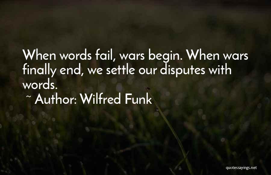 Wilfred Quotes By Wilfred Funk