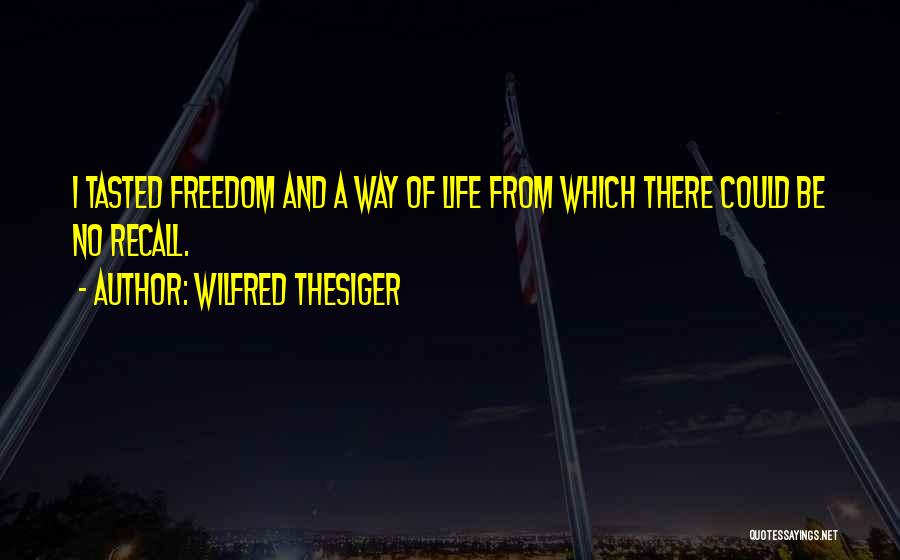 Wilfred Thesiger Quotes 1968384