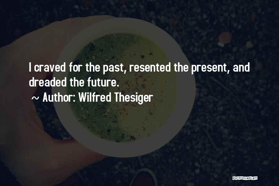 Wilfred Thesiger Quotes 2134899