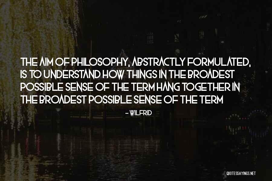 Wilfrid Quotes 1475331 Wilfrid Quotes 1475331