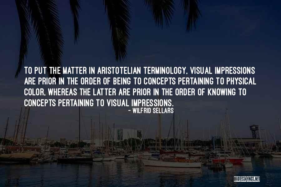 Wilfrid Sellars Quotes 2102613